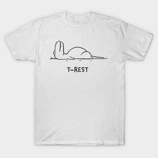 T-Rest T-Shirt by ormadraws